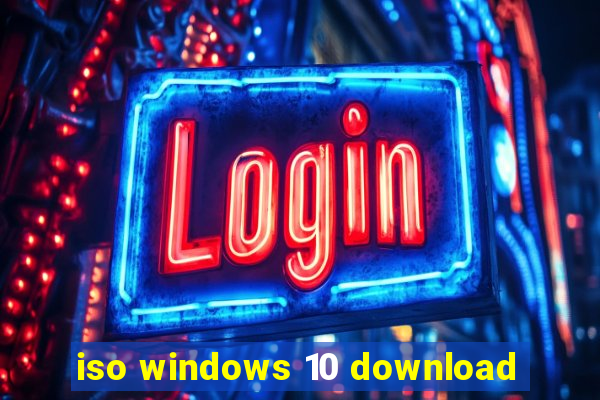 iso windows 10 download